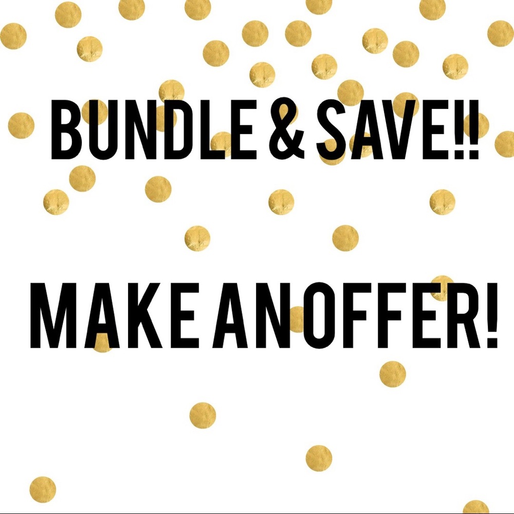 Bundle & Save or just make an offer!